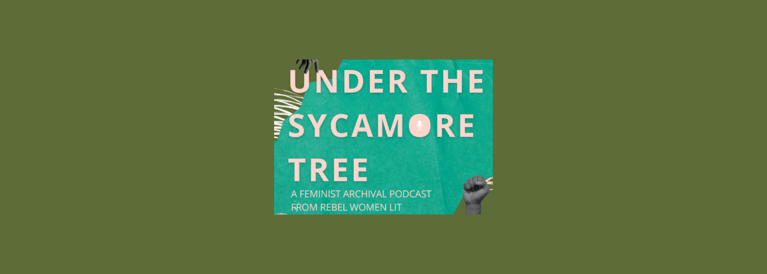Under the Sycamore Tree Returns With More Stories from Caribbean Feminists, Activists, and Leaders!
