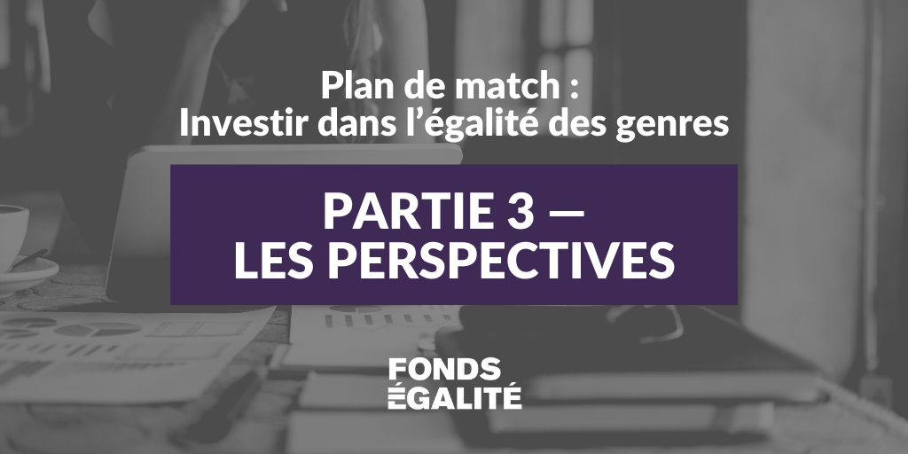 Qui a son mot à dire compte | Partie 3 | Plan de match : Investir dans l’égalité des genres