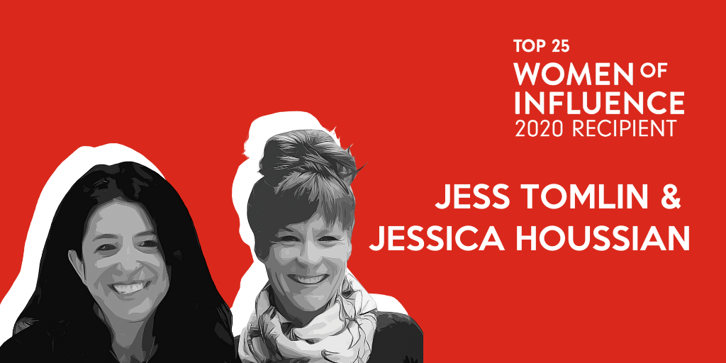 Equality Fund Co-CEOs Jess Tomlin and Jessica Houssian receive Canada’s 2020 Top 25 Women of Influence™ Award