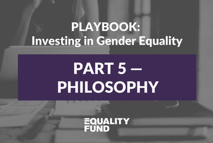 Directing capital to advance gender equality | Part 5 | Playbook: Investing in Gender Equality